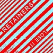 Retainers 'Lose It'  7"